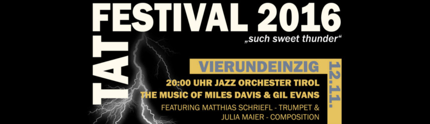 Jazz Orchester Tirol feat. Matthias Schriefl - The Music of Miles Davis & Gil Evans